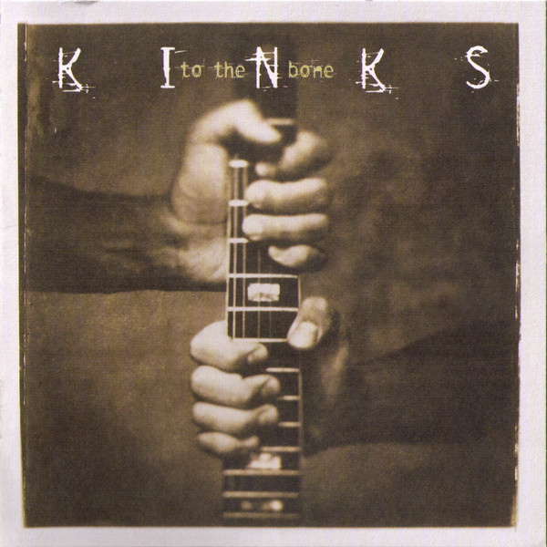 Cover for To the Bone by The Kinks